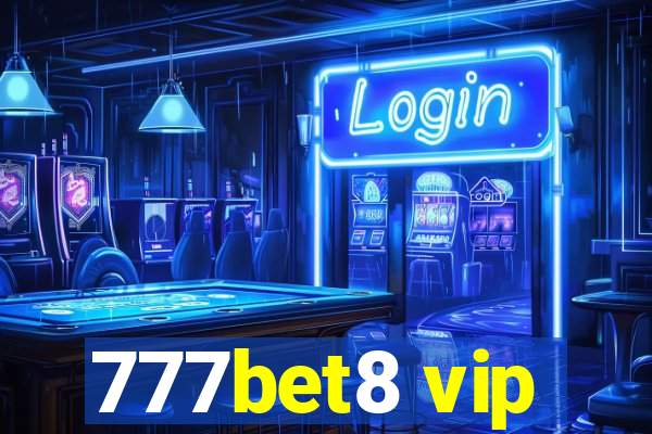 777bet8 vip